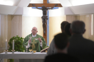 1-Holy Mass presided over by Pope Francis at the Casa Santa Marta in the Vatican: <i>Open our hearts to compassion</i>