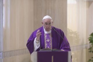 2-Holy Mass presided over by Pope Francis at the <i>Casa Santa Marta</i> in the Vatican: "Addressing the Lord with our truth" 