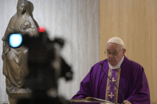 5-Holy Mass presided over by Pope Francis at the <i>Casa Santa Marta</i> in the Vatican: "We must pray with faith, perseverance, and courage"