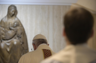 11-Holy Mass presided over by Pope Francis at the Casa Santa Marta in the Vatican: “Without witness and prayer, apostolic preaching is not possible”